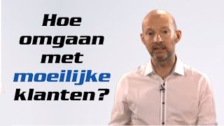 Omgaan met moeilijke klanten [upl. by Balkin992]