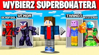 MINECRAFT ale WYBIERAM JAKIM SUPERBOHATEREM GRAM 🕷️ [upl. by Deck577]