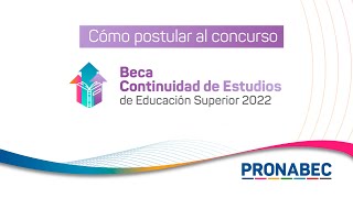 Beca Continuidad de Estudios 2022 Tutorial de postulación al concurso [upl. by Nager963]