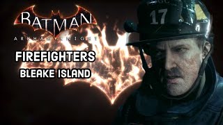 Batman Arkham Knight  Bleake Island Firefighter Locations The Line of Duty [upl. by Luciano]