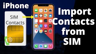 How to Import Contacts from SIM card to iPhone [upl. by Jabon]