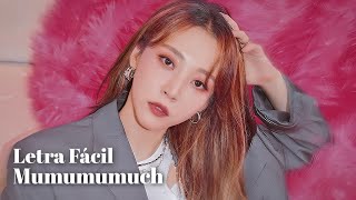 MAMAMOO  MUMUMUMUCH Letra Fácil  Pronunciación Fácil  Easy Lyrics [upl. by Bloxberg]