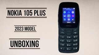 NOKIA 105 PLUS DUAL SIM FEATURE PHONE 2023 [upl. by Harriman]