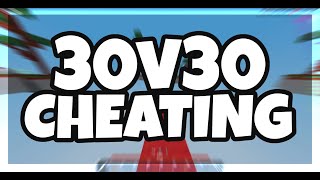 Cheating In 30v30 Roblox Bedwars [upl. by Boser542]