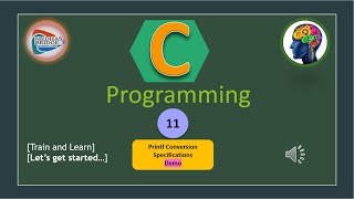 Lets Learn C 11 C Printf Conversion Demo [upl. by Keg604]