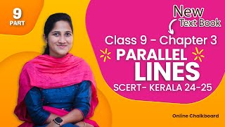 Class 9 Chapter 3  PARALLEL LINES  Part 9  New Text Book 202425  SCERT KeralaOnline Chalkboard [upl. by Filide]