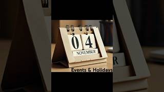 November 04  Events and Holidays [upl. by Rekoob]