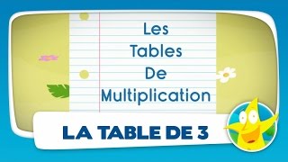 Comptines pour enfants  La Table de 3 apprendre les tables de multiplication [upl. by Hadwin]