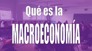 Qué es la macroeconomía [upl. by Scever]