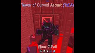 JToH ToCATower of Curved Ascent FLOOR 7 FAIL  Jukes Towers of Hell roblox shorts fail toca [upl. by Mannos]