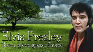 Elvis Presley  Green Green Grass Of Home SR [upl. by Phillis552]