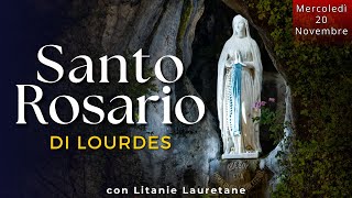 Santo Rosario di Lourdes  Oggi Mercoledì 20 Novembre 2024  Misteri Gloriosi [upl. by Minnie]