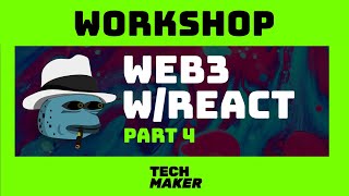 Web3 Tutorial  Getting ERC721 Metadata with React JS  Part 1  Techmaker Workshop [upl. by Frayda539]