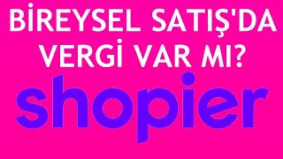 Shopier Bireysel Satışda Vergi Var Mı [upl. by Koah]