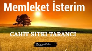 Memleket İsterim Şiiri  Cahit Sıtkı Tarancı [upl. by Niltak]