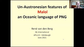 René van den Berg quotUnAustronesian features of Malol an Oceanic language of Papua New Guineaquot [upl. by Amadus]