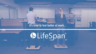 Be Healthy and Productive at Work with LifeSpan [upl. by Garda]