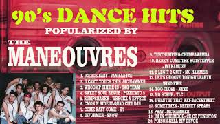 90s Dance Hits Popularized by The Maneouvres [upl. by Ronacin]