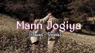 Mann jogiya lofi songMann jogiyaslowedreverbsongarjit sing [upl. by Rehsu955]