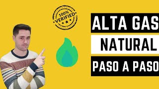 👉 Cómo hacer alta de Gas Natural 🔥 ¿Cuánto cuesta 🧐 Paso a paso [upl. by Pauletta548]