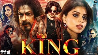 The King Full Movie  Shah Rukh Khan  Suhana Khan  Review amp Explanation HD [upl. by Grimaldi620]