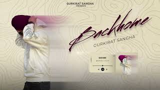 Gurkirat Sangha  Backhome Official Music Video [upl. by Iand]