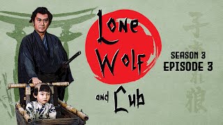 Lone Wolf and Cub  Season 3 Episode 3  Adventure  Action  Ninja vs Samurai [upl. by Flavius]