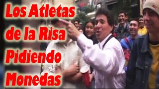 Pidiendo Monedas Los Atletas de la Risa [upl. by Adekan]