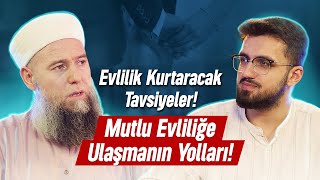 EVLİLİĞİNİZİ KURTARACAK TAVSİYELER [upl. by Monica317]