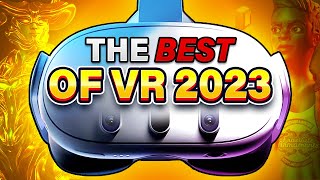 The BEST VR Games 2023 By Genre  Quest 2 Quest 3 PSVR2 PCVR [upl. by Philipson]