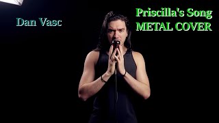 Reaction Dan Vasc quotPriscillas Songquot METAL COVER [upl. by Kial692]