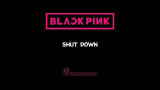 SHUT DOWN  BLACKPINK  Inggris  Indonesia [upl. by Jerri]