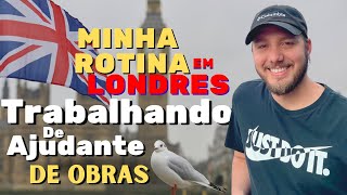 A Rotina de um Imigrante em Londres Inglaterra Reino Unido [upl. by Ralyat616]