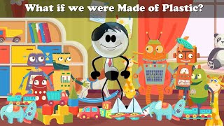 What if we were Made of Plastic  more videos  aumsum kids cartoon whatif [upl. by Kiah]