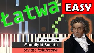 🎹 Sonata księżycowa L van Beethoven  Piano Tutorial łatwa wersja 🎵 NUTY W OPISIE 🎼 [upl. by Ydisahc]