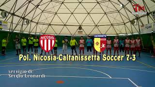 Calcio a 5 Serie C2  15  Polisportiva NicosiaCaltanissetta Soccer 73 [upl. by Ehcrop12]