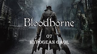 Bloodborne Platinum Trophy Guide 07  Eileens Quest amp Hypogean Gaol [upl. by Tilly]