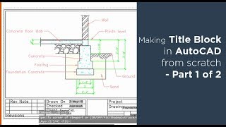 How to create title block and its template in AutoCAD  Part 1 of 2 [upl. by Leugim861]