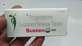 Susten SR 200 Tablet  Progesterone 200mg Tablet  Susten SR 200mg Tablet Use Benefits Dosage Review [upl. by Furie]