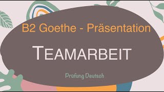 TEAMARBEIT  B2 Präsentation Teil 1 Sprechen Vor Nachteile Vorteile TEAM ARBEIT teamwork [upl. by Sidras592]