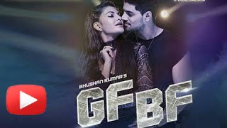 GF BF VIDEO SONG  Sooraj Pancholi Jacqueline Fernandez ft Gurinder Seagal [upl. by Aid]