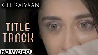 Gehraiyaan  Title Song  Gehraiyaan  Sanjeeda Sheikh  Vatsal Sheth  A Web Series By Vikram Bhatt [upl. by Rialb435]