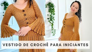 VESTIDO DE CROCHÊ PARA INICIANTES  TUTORIAL PASSO A PASSO  DÉBORA VILARINS [upl. by Damales330]