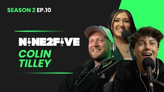 NINE2FIVE  from sideshows to award shows with Colin Tilley S2EP10 [upl. by Jeremy]