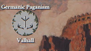 Germanic Paganism Valhall [upl. by Omik]