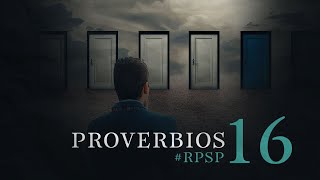 PROVERBIOS 16 Resumen Pr Adolfo Suarez  Reavivados Por Su Palabra [upl. by Battiste138]