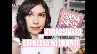 Assassinato no Expresso do Oriente  livro de Agatha Christie  Mari Coutinho [upl. by Aleyam196]