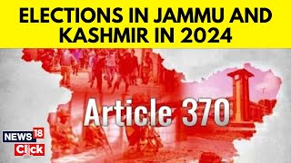 JampK News Today  What Does SCs Verdict On Article 370 Mean  News18  N18V [upl. by Ambrosius]