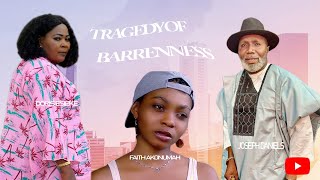 TRAGEDY OF BARRENNESS 1 Nigerian movie Joseph Daniels DORIS ESIEKE FAITH AKONUMAH [upl. by Esina]