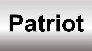 How to Pronounce Patriot [upl. by Nerradal]